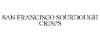 SAN FRANCISCO SOURDOUGH CRISPS
