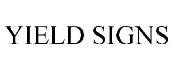 YIELD SIGNS