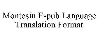MONTESIN E-PUB LANGUAGE TRANSLATION FORMAT