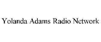 YOLANDA ADAMS RADIO NETWORK