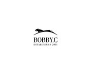 BOBBY.C ESTABLISHED 2011