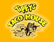 TIPPY'S TACO HOUSE
