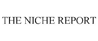 THE NICHE REPORT