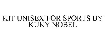 KIT UNISEX FOR SPORTS BY KUKY NOBEL
