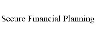 SECURE FINANCIAL PLANNING