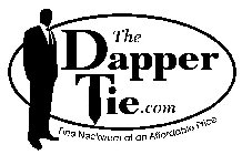THE DAPPER TIE.COM FINE NECKWEAR AT AN AFFORDABLE PRICE