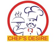 CHEF'S DESIRE