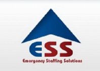 ESS EMERGENCY STAFFING SOLUTIONS