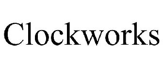 CLOCKWORKS