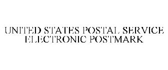 UNITED STATES POSTAL SERVICE ELECTRONIC POSTMARK