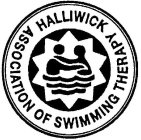 HALLIWICK ASSOCIATION OF SWIMMING THERAPY