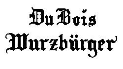 DUBOIS WURZBÜRGER