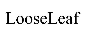 LOOSELEAF