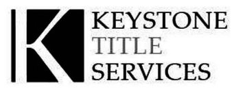 K KEYSTONE TITLE SERVICES