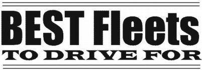 BEST FLEETS TO DRIVE FOR