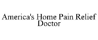 AMERICA'S HOME PAIN RELIEF DOCTOR