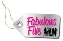 FABULOUS FIVE