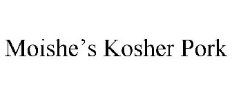 MOISHE'S KOSHER PORK