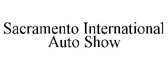 SACRAMENTO INTERNATIONAL AUTO SHOW