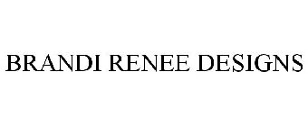 BRANDI RENEE DESIGNS