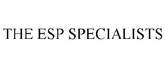 THE ESP SPECIALISTS