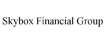 SKYBOX FINANCIAL GROUP