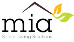 MIA SENIOR LIVING SOLUTIONS