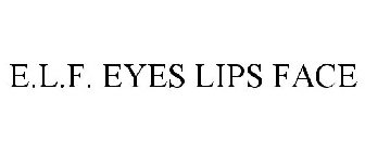 E.L.F. EYES LIPS FACE
