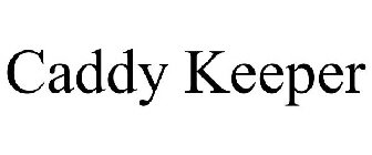 CADDY KEEPER