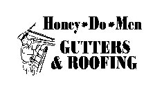 HONEY DO MEN GUTTERS & ROOFING
