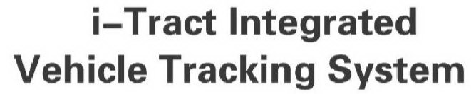 I-TRACT INTEGRATED VEHICLE TRACKING SYSTEM