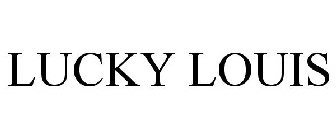 LUCKY LOUIS