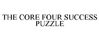 THE CORE FOUR SUCCESS PUZZLE