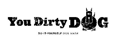 YOU DIRTY DOG DO-IT-YOURSELF DOG WASH