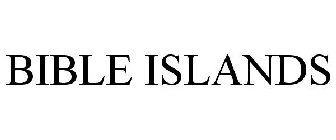 BIBLE ISLANDS