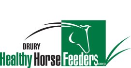 DRURY HEALTHY HORSE FEEDERS CORP