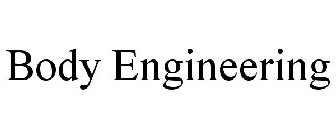 BODY ENGINEERING