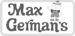 MAX GERMAN'S