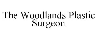 THE WOODLANDS PLASTIC SURGEON