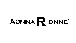 AUNNA R ONNE'