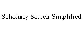 SCHOLARLY SEARCH SIMPLIFIED