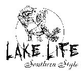 LAKE LIFE SOUTHERN STYLE