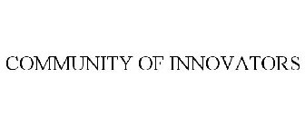 COMMUNITY OF INNOVATORS