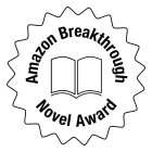 AMAZON BREAKTHROUGH NOVEL AWARD