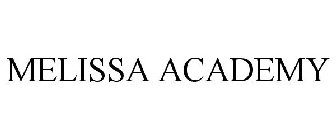 MELISSA ACADEMY