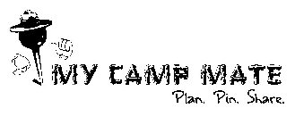 MY CAMP MATE PLAN. PIN. SHARE.