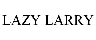 LAZY LARRY