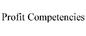 PROFIT COMPETENCIES