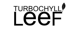 TURBOCHYLL LEEF