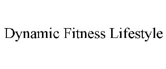 DYNAMIC FITNESS LIFESTYLE